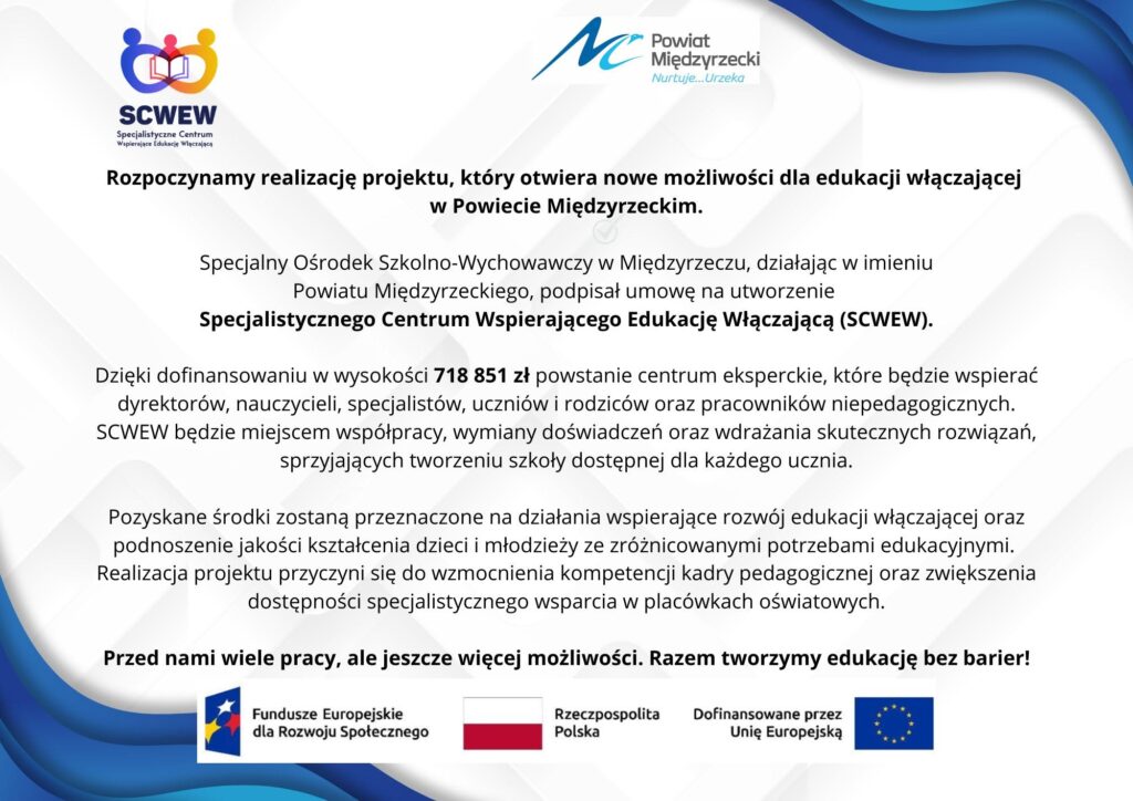 Rozpoczynamy realizację projektu Specjalistycznego Centrum Wspierającego Edukację Włączającą